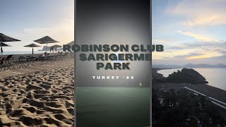 ROBINSON CLUB  SARIGERME PARK  TURKEY 23 [upl. by Weiser]