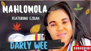 MAHLOMOLA ampEZRAH FT DALIE WEE [upl. by Dranreb665]