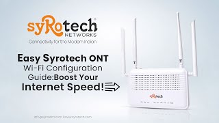 Master Your Syrotech WiFi Quick amp Easy ONT Configuration Tutorial [upl. by Bo531]