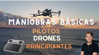 Maniobras Básicas Para Piloto De Drones Principiantes [upl. by Hesta]