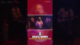 Dunsin Oyekan Worthy Of My Praise Cover by Grace Idowu Perfekt REACTION shorts shortvideo [upl. by Ahseel680]