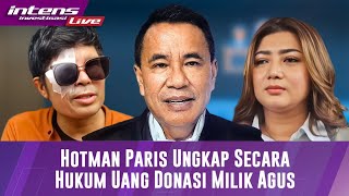 Hotman Paris Ungkap Uang Donasi Secara Hukum Sudah Menjadi Milik Agus Ini Penjabarannya [upl. by Olemrac]