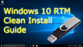 Windows 10 RTM Clean Installation Guide Build 10240 [upl. by Ocirrej]