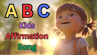 ABC Kids Affirmation Song  Songs For Kids  Positive Kids Songs  Fun Learning funkidsvideos [upl. by Manly291]