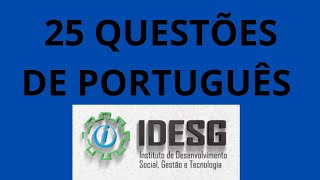 IDESG  25 QUESTÕES DE PORTUGUÊS  SIMULADO DUAS BARRAS  RJ [upl. by Jan]