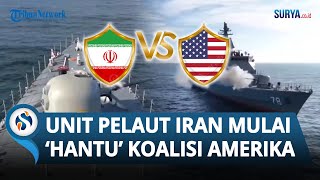 LAUT MERAH GEMPAR Iran Mulai Bentuk Unit Khusus Pelaut Sukarelawan untuk Tandingi Koalisi Amerika [upl. by Joshua]