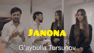 G’aybulla Tursunov  Janona Remix New Version [upl. by Gavrielle]