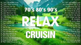 Evergreen Cruisin Love Songs Collection 🌷 70s 80s 90s Most Beautiful Oldies Cruisin Love Songs [upl. by Dayiz]