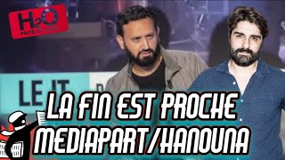 MEDIAPART🗞CONTRE CYRIL HANOUNA👿LA GUERRE EST DÉCLARÉ🎯QUI VA GAGNER❓️ [upl. by Anaxor655]