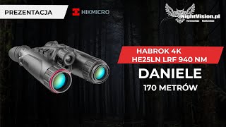 Lornetka Hybryda termowizja i noktowizja  HIKVISION Habrok 4K HE25LN LRF 940 nm Daniele 170 m [upl. by Adnahsor]