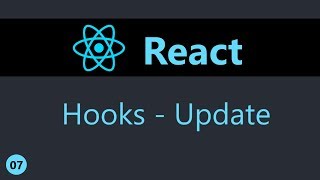 ReactJS Tutorial  7  Hooks Update [upl. by Winou]