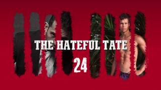 The HATEFUL TATE EPISODE 24 [upl. by Adaurd939]