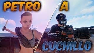 Me hago una PETRO a CUCHILLO  RUST  Gameplay español [upl. by Yzzik879]