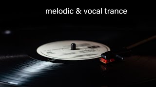 melodic amp vocal trance dj mix [upl. by Hymen]