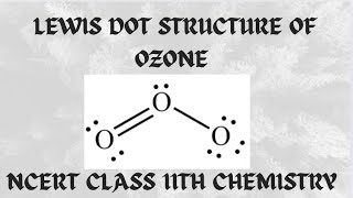 LEWIS DOT STRUCTURE OF OZONE  CHEMICAL BONDING CLASS 11TH  NEET  JEE  CUETUG  GATECY  IIT JAM [upl. by Tnattirb]