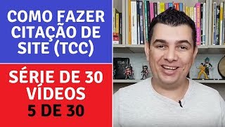 COMO FAZER CITAÇÃO DE SITE EM TCC  Como Fazer um TCC Passo a Passo [upl. by Garrott]