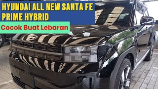 Review Hyundai All New Santa Fe Prime Hybrid 2024 [upl. by Ayhtnic485]