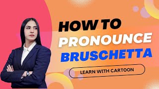 how to pronounce Bruschetta in British and American English [upl. by Freudberg47]