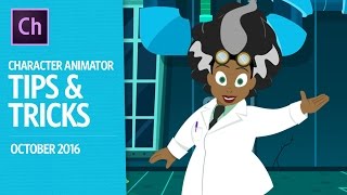 Character Animator Tips amp Tricks October 2016 [upl. by Bigner]