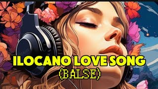 ILOCANO BALSE SONGS [upl. by Hafirahs]