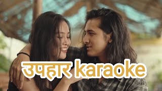 Upahaar karaoke  swoopna suman  Jhari ko raat maa rujhera aaunu Karaoke [upl. by Aggi]