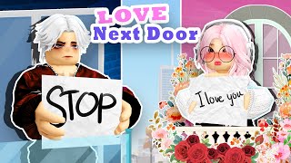 Love Next Door  Falling In Love With The Boy Next Door Part 1  Berry Avenue Roleplay Story [upl. by Edith]