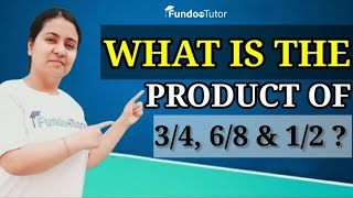 What is the product of 34 68 and 12  FUNDOO TUTOR [upl. by Llewoh]