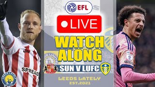 SUNDERLAND AFC VS LEEDS UNITED LIVE ACTION WITH ANALYSIS [upl. by Leone84]