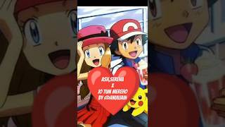 Ashketchum X Serena pokemon Edits anuvjain Anuvsworld anuvjain [upl. by Assin]