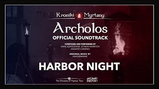 Harbor Night  The Chronicles of Myrtana Official Soundtrack [upl. by Farrison]