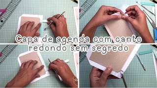 Acabou segredo do canto redondo em capas de agenda sem gabarito e de forma fácil [upl. by Helsie]