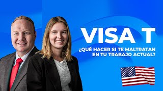 Visa T Actualización ¿Qué Hacer si Te Maltratan en tu Trabajo Actual [upl. by Nealon515]