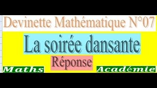 Réponse Devinette mathématique N° 07 devinette en francais mise en équation dun problème [upl. by Slaughter]