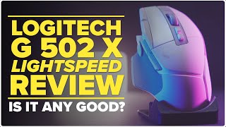 Logitech G502 X Lightspeed  Gaming Mouse Review  Is it any good [upl. by Arval952]