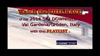 This weekend Ski DOWNHILL Saslong at Val GardenaGröden Italy In the runup enjoy this 2014 race [upl. by Jobyna]