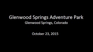 A Day at Glenwood Springs Adventure Park [upl. by Ydnas]