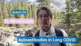 Autoantibodies in Long COVID update 150 [upl. by Erena651]