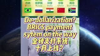 BRICS News  Dedollarization BRICS Payment System On The Way [upl. by Aitnwahs]