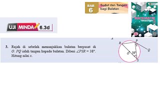 KSSM Matematik Tingkatan 3 Bab 6 sudut dan tangen bagi bulatan uji minda 63d no3 tingkatan 3 [upl. by Margette]