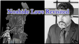 Noahide Laws revisited [upl. by Bullis]