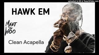 Pop Smoke  Hawk Em Clean Acapella Powerful AI [upl. by Eleumas290]