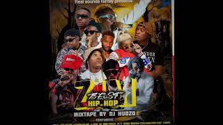 ZIM BEST HIP HOP MIXTAPE By Dj hudzo zw 263783814779 Featuring Holy TenSaint floewChillmaster etc [upl. by Berkeley430]