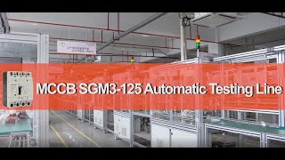 MCCB SGM3125 Automatic Testing Line [upl. by Anhoj]