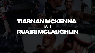 Tiarnan McKenna vs Ruairi McLaughlin  Virtus 3 [upl. by Rogergcam]