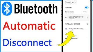 Bluetooth Auto Disconnect Problem  Bluetooth Automatic Disconnect Ho Jata Hai [upl. by Trubow726]