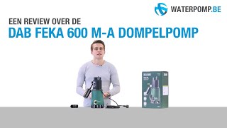 DAB FEKA 600 MA Dompelpomp  Review [upl. by Philipines]