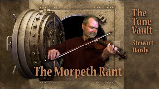 The Morpeth Rant  The Tune Vault [upl. by Borlow629]