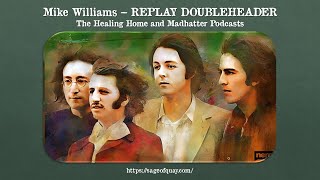 Sage of Quay®  REPLAY DOUBLEHEADER  Mike Williams  The Beatles and Culture Creation [upl. by Remde]