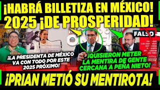 VIERNES CLAUDIA ¡PROSPERIDAD 2025 PARA MÉXICO PRIAN METE MENTIRA ¡PERO FALLAN CAMPECHANEANDO [upl. by Nairdna]