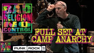 BAD RELIGION  PLAYING THE ENTIRE ALBUM quotNO CONTROLquot AT CAMP ANARCHY 2019 [upl. by Yunick]